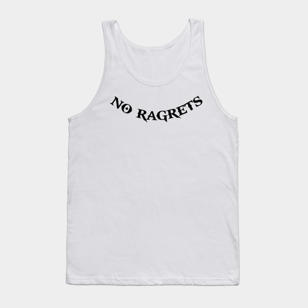 No Ragrets From We're The Millers Tank Top by artsylab